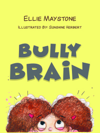 Cover image: Bully Brain 9781398473324