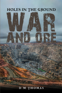 Immagine di copertina: Holes in the Ground: War and Ore 9781398474550