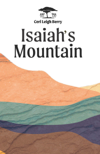 Cover image: Isaiah’s Mountain 9781398475519