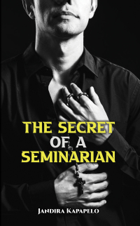 Cover image: The Secret of a Seminarian 9781398476646