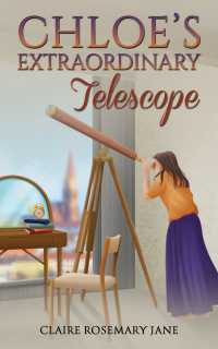 Immagine di copertina: Chloe’s Extraordinary Telescope 9781398476875