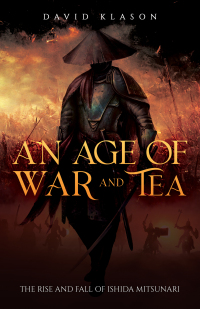 Cover image: An Age of War and Tea 9781398477339