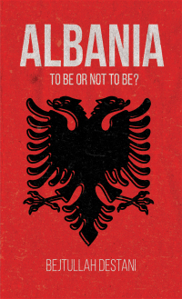 Imagen de portada: Albania: To Be or Not to Be? 9781398480032