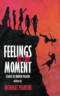 Cover image: Feelings of the Moment 9781398483439