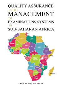 Imagen de portada: Quality Assurance in the Management of Examinations Systems in Sub-Saharan Africa 9781398484054