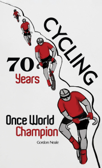 Omslagafbeelding: Cycling 70 Years: Once World Champion 9781398486096