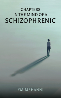 Imagen de portada: Chapters in the Mind of a Schizophrenic 9781398486737