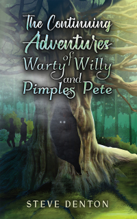 Cover image: The Continuing Adventures of Warty Willy and Pimples Pete 9781398487215