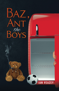 Imagen de portada: Baz, Ant and the Boys 9781398487918