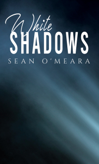 Cover image: White Shadows 9781398488212