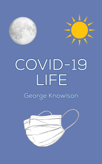 表紙画像: Covid-19 Life 9781398489479