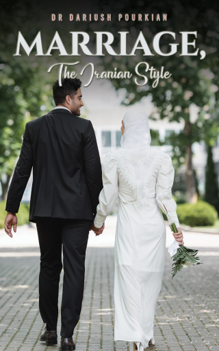 صورة الغلاف: Marriage, The Iranian Style 9781398490635