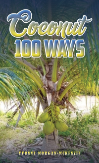 صورة الغلاف: Coconut 100 Ways 9781398496088