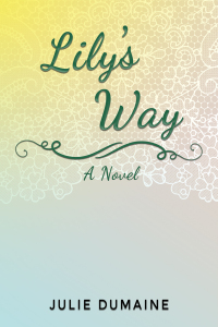 Titelbild: Lily’s Way 9781398498464