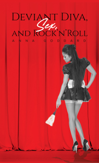 Imagen de portada: Deviant Diva, Sex, and Rock’n’Roll 9781398498631
