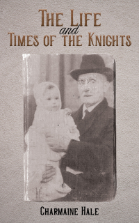 Imagen de portada: The Life and Times of the Knights 9781398499621
