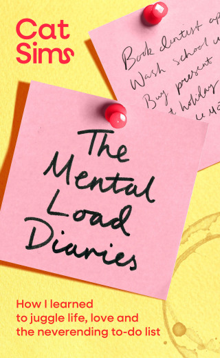Cover image: The Mental Load Diaries 9781398549401