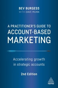 Omslagafbeelding: A Practitioner's Guide to Account-Based Marketing 2nd edition 9781398600874