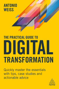 Cover image: The Practical Guide to Digital Transformation 1st edition 9781398603653