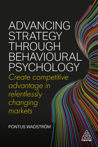 Cover image: Advancing Strategy through Behavioural Psychology 1st edition 9781398604827