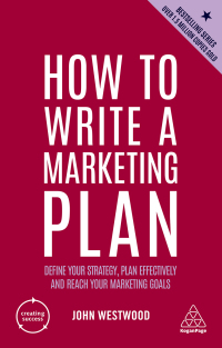Cover image: How to Write a Marketing Plan 7th edition 9781398605688