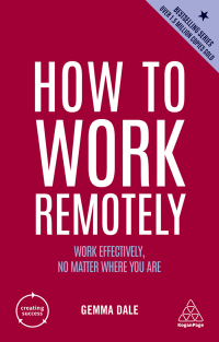 Cover image: How to Work Remotely 1st edition 9781398606111