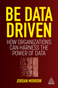 Cover image: Be Data Driven 1st edition 9781398606128