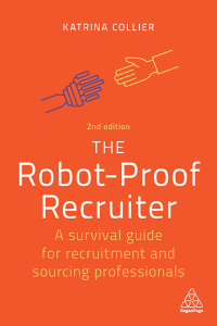 Titelbild: The Robot-Proof Recruiter 2nd edition 9781398606852