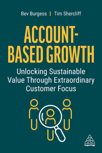 Cover image: Account-Based Growth 1st edition 9781398607446