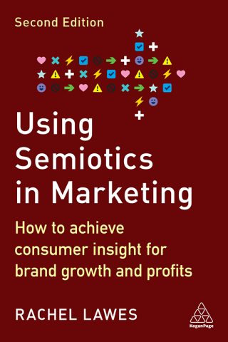 Cover image: Using Semiotics in Marketing 2nd edition 9781398607644