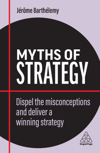 Immagine di copertina: Myths of Strategy 1st edition 9781398607828