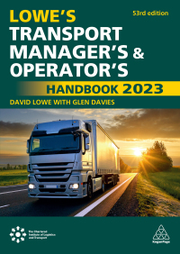 Titelbild: Lowe's Transport Manager's and Operator's Handbook 2023 53rd edition 9781398609914