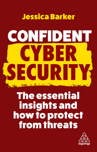 Cover image: Confident Cyber Security 2nd edition 9781398611924