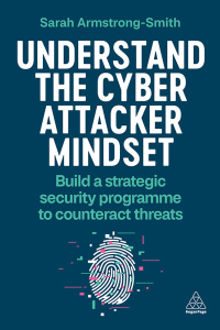 Imagen de portada: Understand the Cyber Attacker Mindset 1st edition 9781398614284