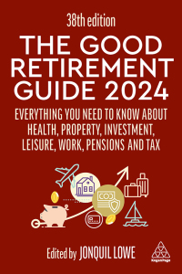 Cover image: The Good Retirement Guide 2024 38th edition 9781398614444