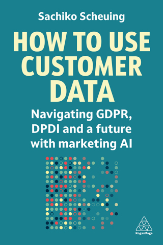 Titelbild: How to Use Customer Data 1st edition 9781398615151