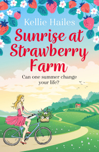 Cover image: Sunrise at Strawberry Farm 9781398700024