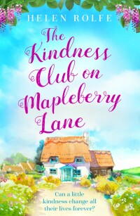Cover image: The Kindness Club on Mapleberry Lane 9781398700246