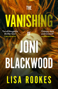 Cover image: The Vanishing of Joni Blackwood 9781398716490
