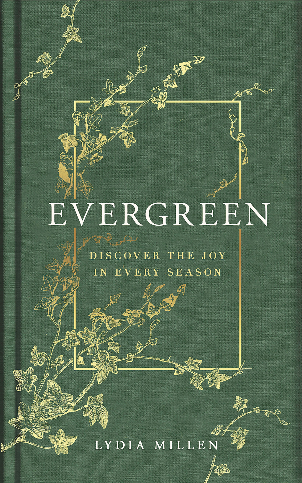 Evergreen Discover the Joy in Every Season