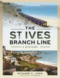 Titelbild: The St Ives Branch Line 9781399002011