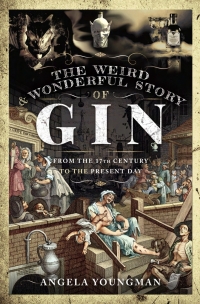 Imagen de portada: The Weird & Wonderful Story of Gin 9781399002769