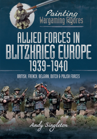 Imagen de portada: Allied Forces in Blitzkrieg Europe, 1939–1940 9781399005678