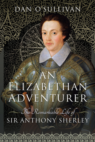 Titelbild: An Elizabethan Adventurer 9781399007429