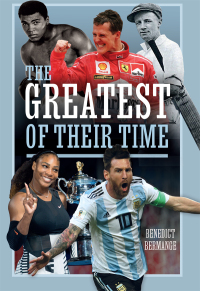 Cover image: The Greatest of their Time 9781399008860