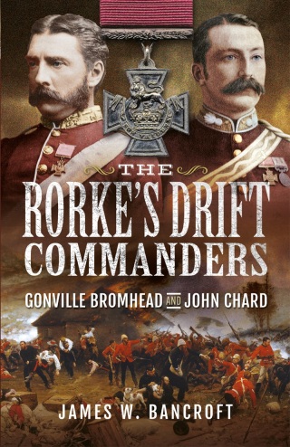 صورة الغلاف: The Rorke's Drift Commanders 9781399009966