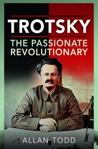 Omslagafbeelding: Trotsky, The Passionate Revolutionary 9781399010771