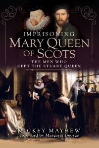 Omslagafbeelding: Imprisoning Mary Queen of Scots 9781399011006