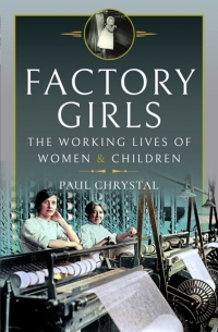 Cover image: Factory Girls 9781399011921