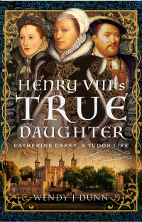 Imagen de portada: Henry VIII’s True Daughter 9781399012249